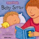 Jess Stockham (Illust.) - Baby Sitter (First Time (Childs Play)) - 9781846432798 - V9781846432798