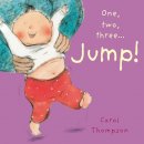 Carol Thompson - ONE TWO THREE...JUMP! - 9781846436154 - V9781846436154