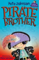 Pete Johnson - Pirate Brother - 9781846471001 - KSG0018091