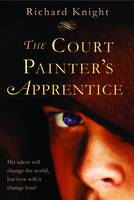 Richard Knight - Court Painter's Apprentice - 9781846471278 - KRS0029122