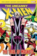 Chris Claremont - The Uncanny X-Men: The Trial of Magneto (Marvel Pocket Books) - 9781846532047 - V9781846532047