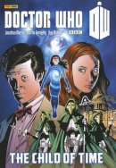 Jonathan Morris - Doctor Who: The Child of Time - 9781846534607 - V9781846534607