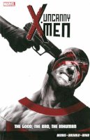 Brian Michael Bendis - Uncanny X-Men: Good, the Bad, the Inhuman Vol. 3 - 9781846536090 - V9781846536090