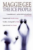 Maggie Gee - The Ice People - 9781846590382 - V9781846590382