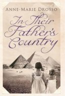 Anne-Marie Drosso - In Their Father's Country - 9781846590597 - V9781846590597