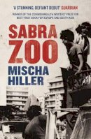 Mischa Hiller - Sabra Zoo - 9781846590931 - 9781846590931