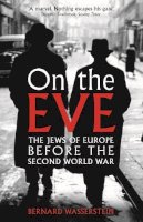 Bernard Wasserstein - On the Eve - 9781846681905 - V9781846681905