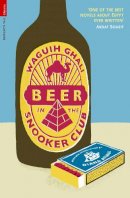 Waguih Ghali - Beer in the Snooker Club - 9781846687563 - V9781846687563