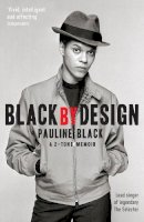 Pauline Black - Black by Design - 9781846687914 - V9781846687914