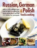 Chamberlain Lesley - Russian, German & Polish Food & Cooking - 9781846814730 - V9781846814730