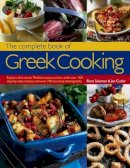 Salaman Rena Cutler Jan - The Complete Book of Greek Cooking: Explore This Classic Mediterranean Cuisine, With Over 160 Step-By-Step Recipes And Over 700 Stunning Photographs - 9781846814761 - V9781846814761