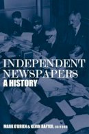 Anne Enright - Independent Newspapers: A History - 9781846823602 - V9781846823602