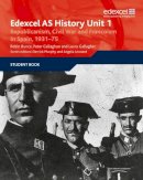 Peter Callaghan - Edexcel GCE History Unit 1 E/F4 Republicanism, Civil War and Francoism in Spain, 1931 - 9781846907517 - V9781846907517