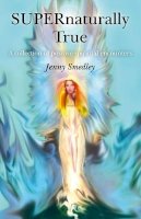 Jenny Smedley - SUPERnaturally True - 9781846942310 - V9781846942310