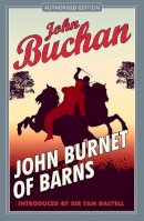 John Buchan - John Burnet of Barns - 9781846970733 - V9781846970733