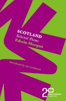 Edwin Morgan - The Edwin Morgan Twenties: Scotland - 9781846975448 - 9781846975448