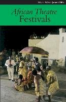 Martin Banham (Ed.) - African Theatre 11: Festivals - 9781847010575 - V9781847010575