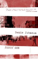 Denis Johnson - Jesus´ Son - 9781847086709 - V9781847086709