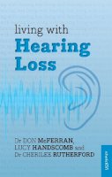 Don Mcferran - LIVING WITH HEARING LOSS - 9781847092724 - V9781847092724