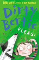 Alan Macdonald - Fleas! (Dirty Bertie) - 9781847150059 - 9781847150059