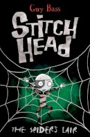 Guy Bass - Spiders Lair 4 (Stitch Head) - 9781847153777 - V9781847153777