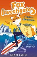 Adam Frost - A Taste for Adventure (Fox Investigates) - 9781847156785 - V9781847156785