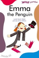 Sarah Webb - Emma the Penguin (Pandas) - 9781847171955 - 9781847171955