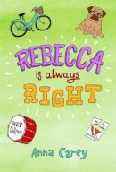 Anna Carey - Rebecca is Always Right - 9781847175656 - V9781847175656