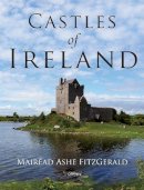 Mairéad Ashe Fitzgerald - Castles of Ireland - 9781847176677 - 9781847176677