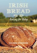 Valerie O´connor - Irish Bread Baking for Today - 9781847177223 - V9781847177223