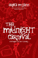 Erika Mcgann - The Midnight Carnival: Step right up, don´t be shy - 9781847177407 - V9781847177407
