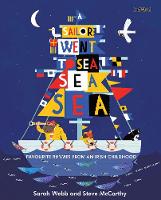 Julia Cameron - A Sailor Went to Sea, Sea, Sea: Favourite Rhymes from an Irish Childhood - 9781847177940 - 9781847177940
