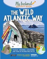 Natasha Mac A´bhaird - The Wild Atlantic Way: My Ireland Activity Book - 9781847178343 - V9781847178343