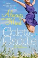 Colette Caddle - Always on My Mind - 9781847378101 - KIN0036286