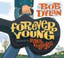 Bob Dylan - Forever Young - 9781847384294 - V9781847384294