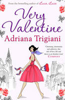 Adriana Trigiani - VERY VALENTINE - 9781847391117 - KTG0015691