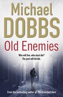 Michael Dobbs - Old Enemies (Harry Jones) - 9781847393241 - V9781847393241
