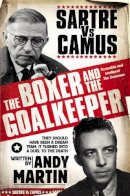 Andy Martin - The Boxer and The Goal Keeper - 9781847394255 - V9781847394255