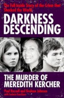 Paul Russell - Darkness Descending - the Murder of Meredith Kercher - 9781847398628 - V9781847398628