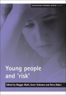 Maggie  - Young People and 'Risk' - 9781847420008 - V9781847420008