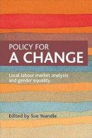 Sue Yeandle - Policy for a Change - 9781847420541 - V9781847420541