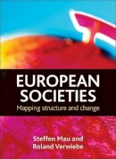 Steffen Mau - European Societies - 9781847426550 - V9781847426550