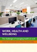 Sarah Vickerstaff - Work, Health and Well-Being - 9781847428080 - V9781847428080