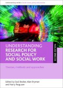 Saul Becker - Understanding Research for Social Policy and Social Work - 9781847428158 - V9781847428158