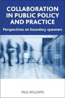 Paul Williams - Collaboration in Public Policy and Practice - 9781847428479 - V9781847428479