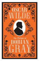 Oscar Wilde - The Picture of Dorian Gray (Alma Classics Evergreens) - 9781847493729 - V9781847493729