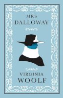 Virginia Woolf - Mrs Dalloway (Alma Classics Evergreens) - 9781847494009 - V9781847494009