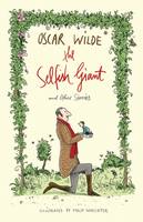 Oscar Wilde - The Selfish Giant and Other Stories - 9781847494979 - V9781847494979
