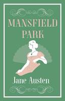 Jane Austen - Mansfield Park (Alma Classics Evergreens) - 9781847495983 - V9781847495983