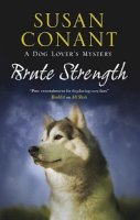 Susan Conant - Brute Strength - 9781847513519 - V9781847513519